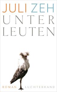 Luchterhand Fester Einband 640 Seiten Erscheinungsdatum: 08.03.2016  ISBN: 9783630874876  Preis: 24,99 € 